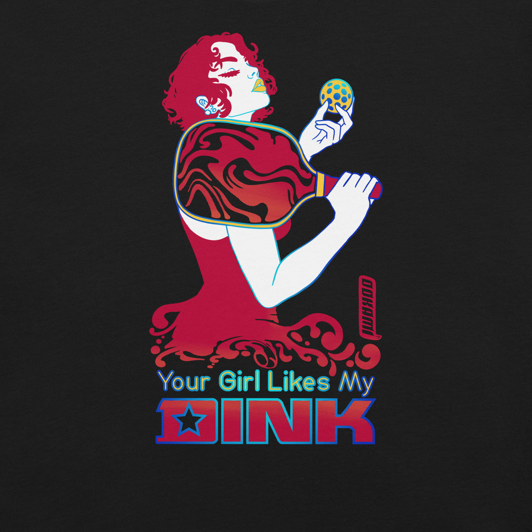 Your Girl Likes My Dink funny pickleball T-shirt with a stylish woman in a fancy dress