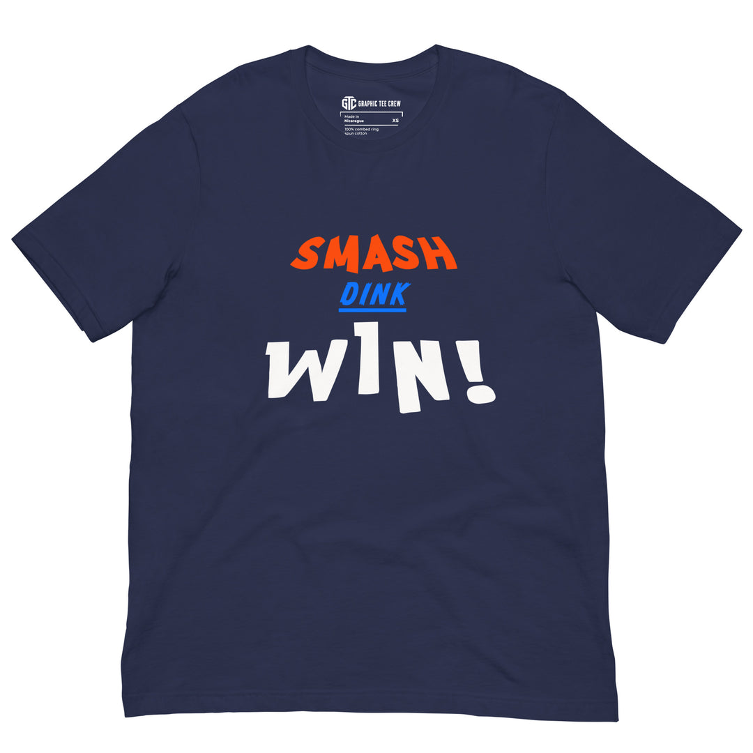 Smash Dink Win pickleball graphic T-shirt featuring bold stacked orange, blue and white sports lettering
