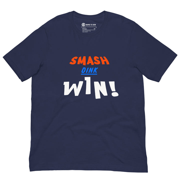 Smash Dink Win pickleball graphic T-shirt featuring bold stacked orange, blue and white sports lettering